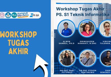 Workshop Tugas Akhir : Menumbuhkan Etos Kerja dan Kesiapan Mahasiswa Menuju Sidang Sarjana